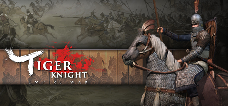 Tiger Knight: Empire War